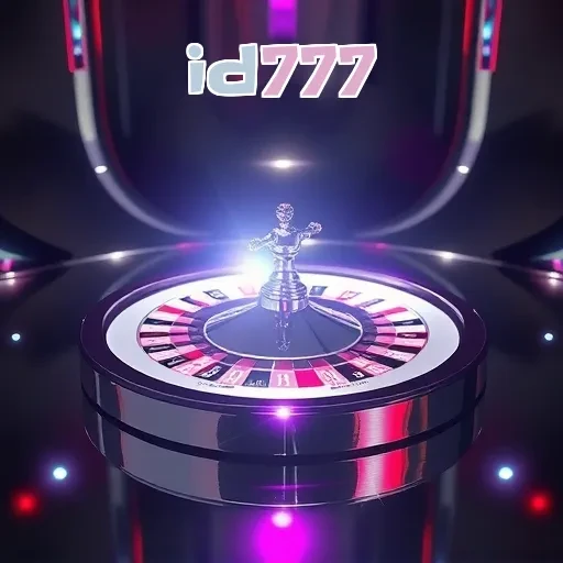 id777: Penawaran Menarik Yang Tidak Boleh Dilewatkan